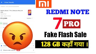 Redmi Note 7 Pro Fake Sale Ki Sacchai | Xiaomi India Ki Chaal | 6+128 GB Variant Kaha Hai ?
