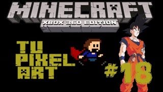 MineCraft Xbox360 - Tu Pixel Art #18 Goku, I Wanna Be The Guy y mas!