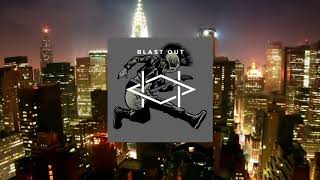 Blast out - EDP (Electronic Rock / Hip Hop / Punk)