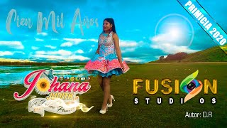 Johana Judith "Tu Dulce Pasión" ♫ ►Cien Mil Años◄♫ Video Clip Oficial 2020