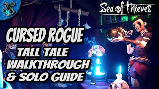 The Cursed Rogue Walkthrough Part 2 - Sea of Thieves Tall Tales