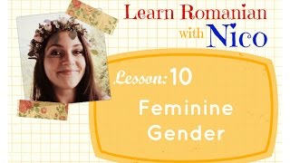 Learn Romanian with Nico - Feminine Gender in Romanian