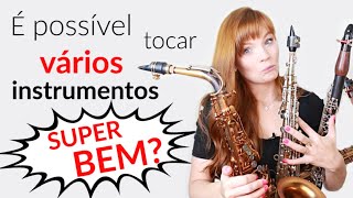 É possível tocar vários instrumentos musicais super bem? Por: SUELEN MONDINI