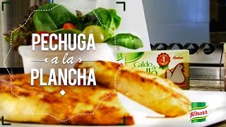 ¿Cómo hacer una Pechuga a la Plancha?
