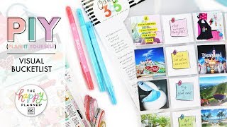 PIY! // Visual Bucket List!