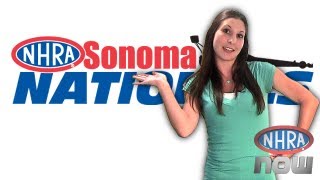 NHRA NOW Episode 68 - Sonoma