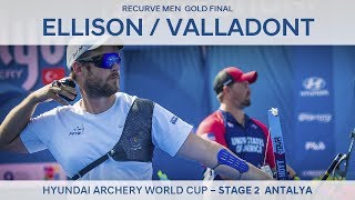 Brady Ellison v JC Valladont – Recurve Men Gold Final | Antalya 2017