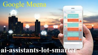 Chatbot • Google • Artificial intelligence
