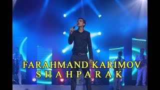 Фарахманд Каримов - Шахпарак 2018 | Farahmand Karimov - Shahparak 2018