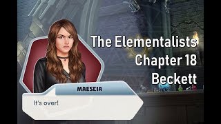 Choices: The Elementalists Chapter 18 //Beckett