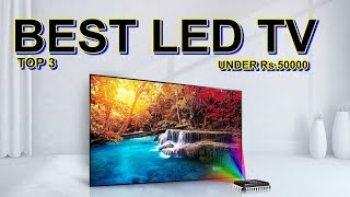 Best led tv in india under Rs.50000 [Sony, LG & more] [Hindi]