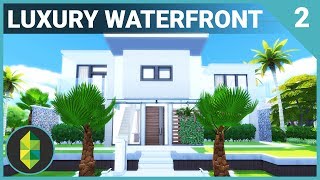 Luxury WATERFRONT Home (Part 2) | The Sims 4 House Building