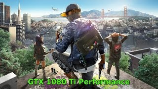 [Watch Dogs 2] [PC] [i7 7700K] [GTX 1080 Ti] [4K]