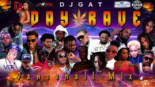 DANCEHALL MIX JUNE 2019  DAY RAVE RAW  DJ GAT FT VYBZ KARTEL/POPCAAN/TEEJAY/CHRONIC LAW/MASICKA