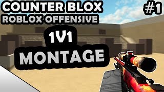 COUNTER-BLOX: ROBLOX OFFENSIVE 1V1 MONTAGE #1