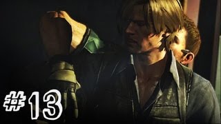 Resident Evil 6 Gameplay Walkthrough Part 13 - LEON KENNEDY - Chris / Piers Campaign Chapter 3 (RE6)