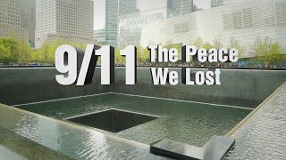 9/11: The Peace We Lost (RT Documentary)