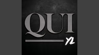 Qui