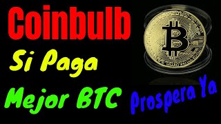 Como Cobrar en Coinbulb  | Coinbulb Paga, Como Ganar Bitcoins Gratis por ver Anuncios | Prospera Ya