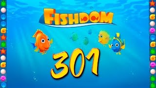 Fishdom: Deep Dive level 301 Walkthrough