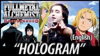 Fullmetal Alchemist Brotherhood opening 2 - "Hologram" (English dub)