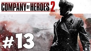 Прохождение Company Of Heroes 2: Миссия 10 - Люблин (1/2) #13