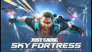 Just Cause 3 DLC SKY FORTRESS #3 (немое прохождение/без комментариев)
