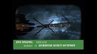 EVE Online High-sec: Jackdaw VS DED 4/10 Guristas Scout Outpost
