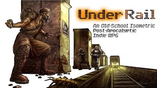 Underrail - Alpha Version Gameplay Test - Oldschool pełną gębą (Postnuklearnie)