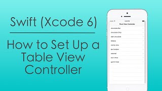 How to Set Up a Table View Controller with Swift in Xcode 6
