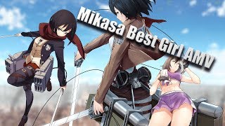 MIKASA BEST MOMENTS - WAIFU AMV (ATTACK ON TITANS) BEST GIRL