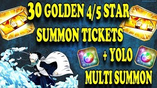 Bleach Brave Souls - 30 GOLDEN 4/5 STAR TICKETS + YOLO MULTI SUMMON!!!