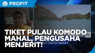 Tiket Masuk Pulau Komodo Sangat Mahal, Pelaku Wisata Teriak!