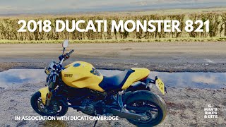 2018 DUCATI MONSTER 821, A ride into the sunny English countryside