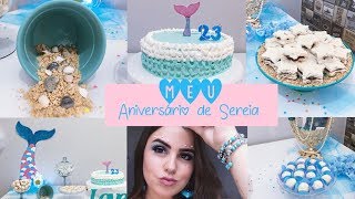 VLOG DE PREPARATIVOS + FESTA DE ANIVERSÁRIO: TEMA SEREIA