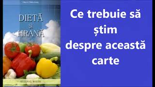 Dietă si Hrană - Ce trebuie să știm despre această carte (audio)