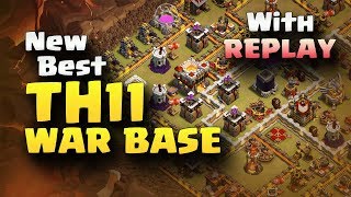 New Best TH11 Anti 3 Star War Base With REPLAY | TH11 War Base #14 | Clash Of Clans | 2017 |