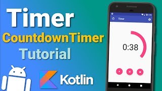 Make a Timer App: Countdown Timer (Ep 2) - Android Kotlin Tutorial