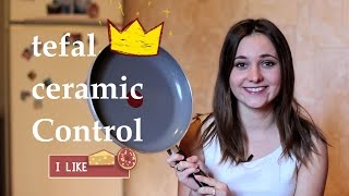 Обзор tefal ceramic control, тест драйв, как правильно пользоваться