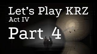 Let's Play Kentucky Route Zero - Act 4 - Episode 4