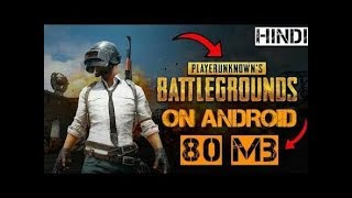 [80]MB HOW TO DOWNLOAD PUBG ON ANDROID AND ISO....