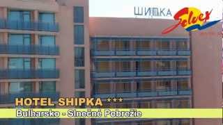 Hotel Shipka 3*
