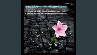 Motet à Grand Chœur "Laudate Dominum de coelis", Psaume 148 (D'après le Printemps de Vivaldi)...