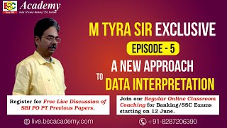 Exclusive Episode 5 by M Tyra Sir | A New Approach to Data Interpretation | BSC Live | BSC Academy