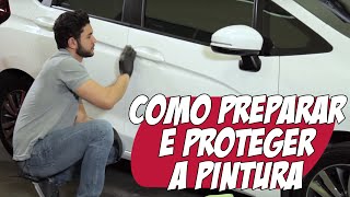 Proteção de Pintura - Como Preparar e Proteger a Pintura de seu carro