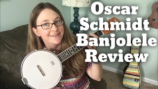 Oscar Schmidt OUB1 banjolele review