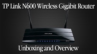 TP Link N600 Wireless Dual Band Gigabit Router TL-WDR3600 Unboxing