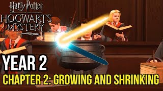 Harry Potter: Hogwarts Mystery | Year 2 - Chapter 2: GROWING AND SHRINKING