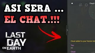 ASÍ SERA EL CHAT...! | LAST DAY ON EARTH: SURVIVAL | [RidoMeyer]
