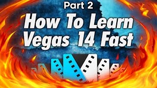 How To Use Sony Vegas Pro 14 For Beginners! Part 2 - Tutorial #171